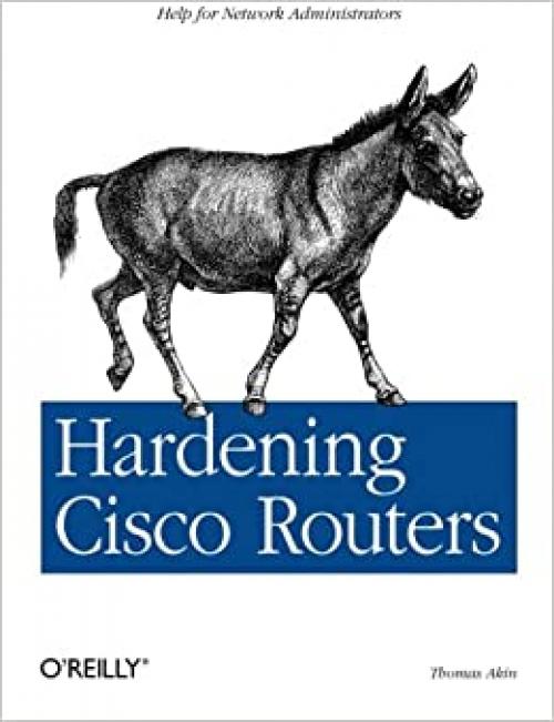  Hardening Cisco Routers (O'Reilly Networking) 