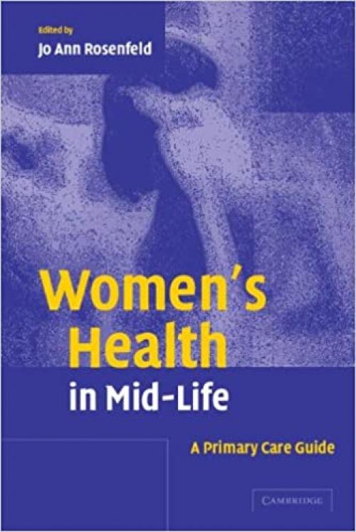  Women's Health in Mid-Life: A Primary Care Guide 