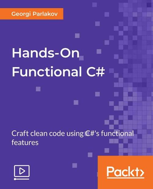 Oreilly - Hands-On Functional C# - 9781789611397