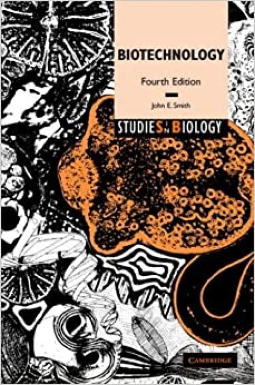  Biotechnology (Studies in Biology) 