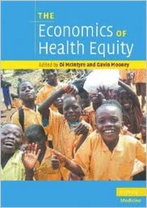  The Economics of Health Equity 