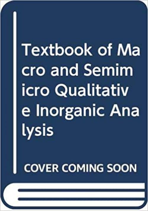  Vogel's Textbook of Macro and semimicro qualitative inorganic analysis 