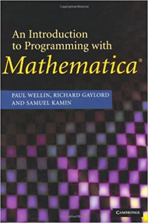  An Introduction to Programming with Mathematica® 