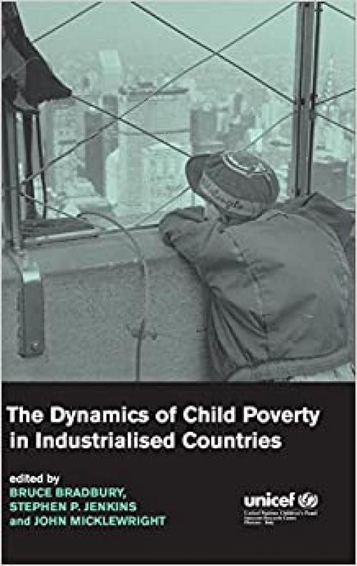  The Dynamics of Child Poverty in Industrialised Countries 