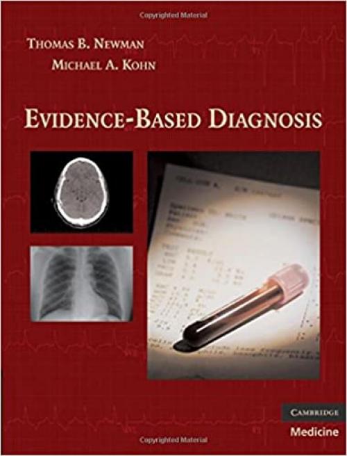  Evidence-Based Diagnosis (Practical Guides to Biostatistics and Epidemiology) 