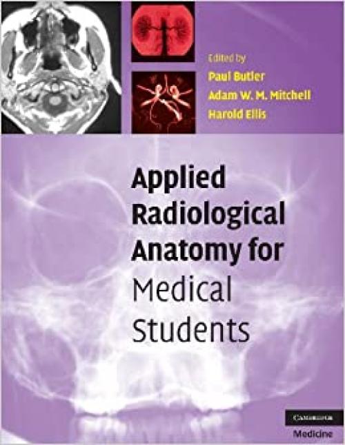  Applied Radiological Anatomy for Medical Students 