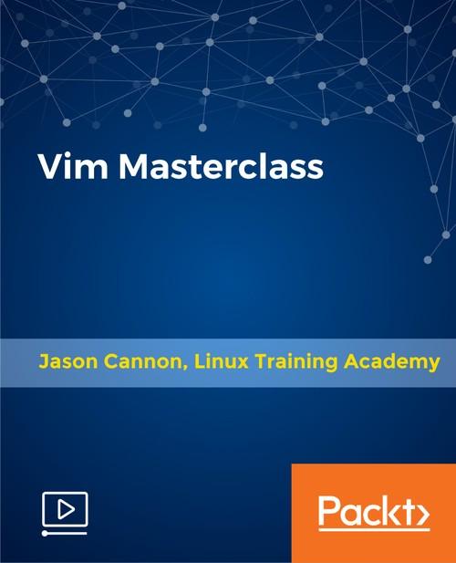 Oreilly - Vim Masterclass - 9781789955194