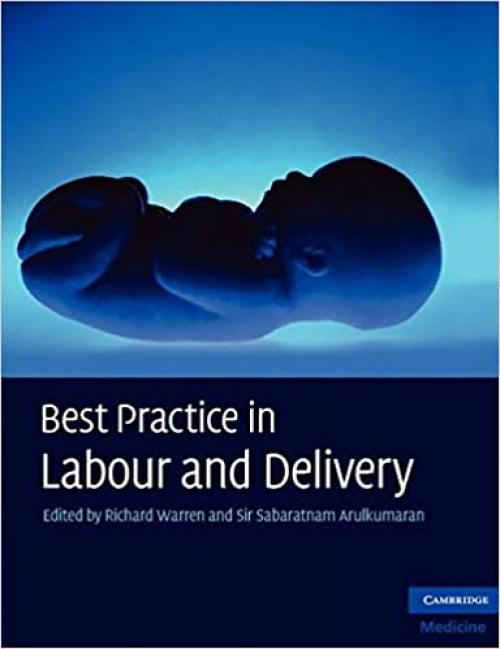  Best Practice in Labour and Delivery (Cambridge Medicine (Paperback)) 