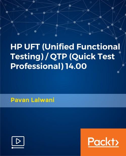 Oreilly - HP UFT (Unified Functional Testing) / QTP (Quick Test Professional) 14.00 - 9781789958768