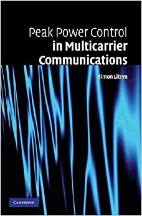  Peak Power Control in Multicarrier Communications 