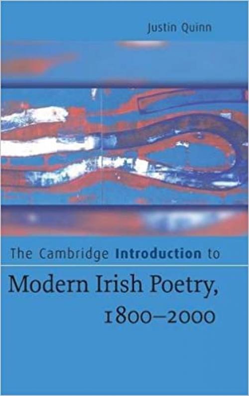  The Cambridge Introduction to Modern Irish Poetry, 1800–2000 (Cambridge Introductions to Literature) 