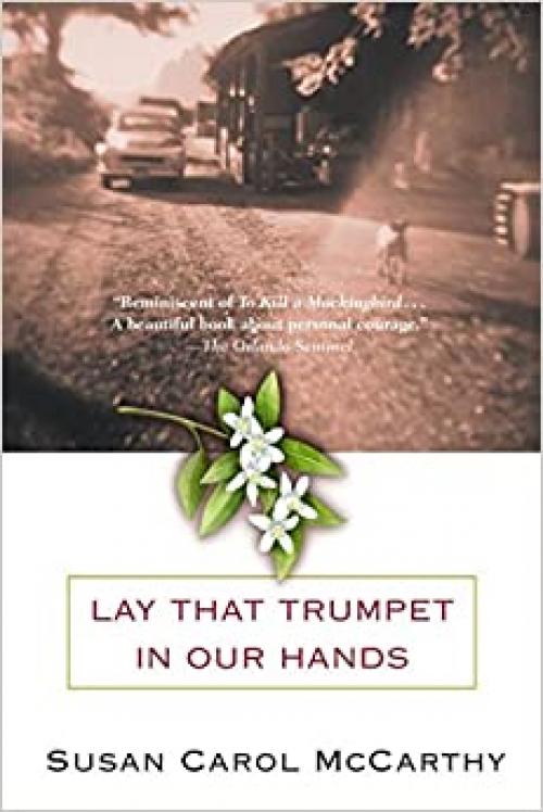  Lay that Trumpet in Our Hands: A Novel 