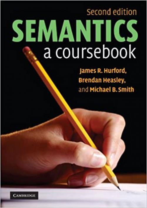  Semantics: A Coursebook 