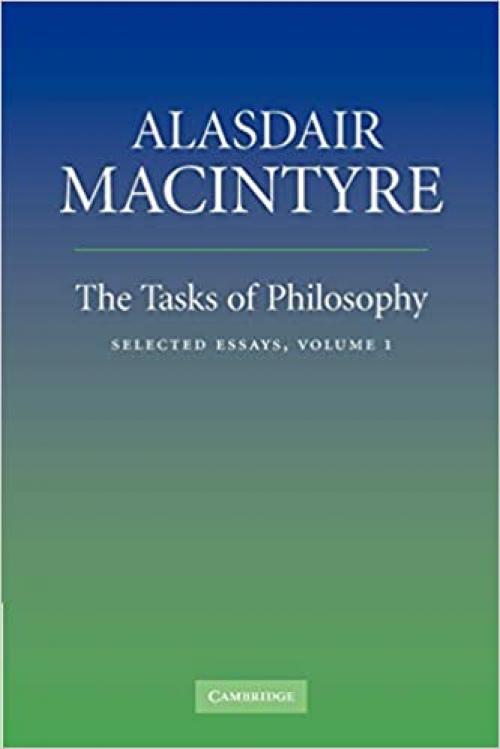  The Tasks of Philosophy, Volume 1: Selected Essays 