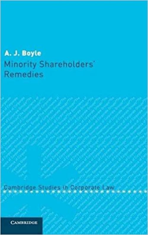  Minority Shareholders' Remedies (Cambridge Studies in Corporate Law, Series Number 2) 