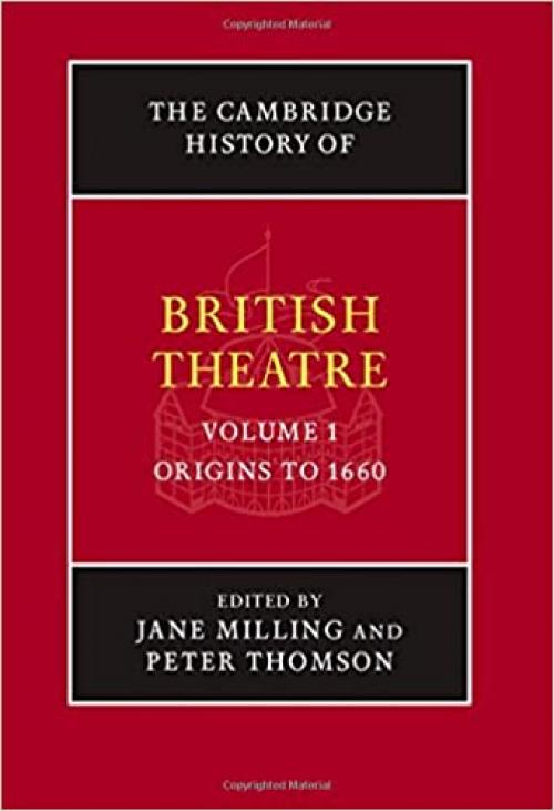  The Cambridge History of British Theatre (Volume 1) 