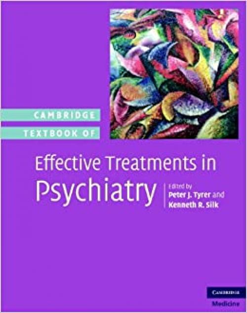  Cambridge Textbook of Effective Treatments in Psychiatry 