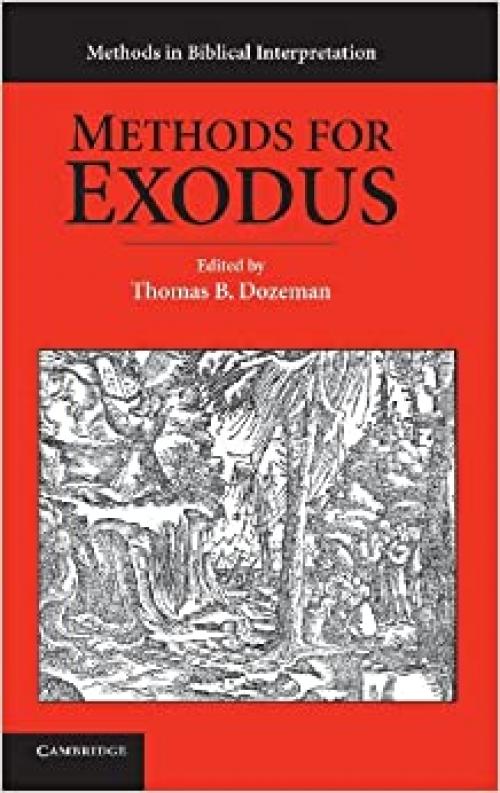  Methods for Exodus (Methods in Biblical Interpretation) 