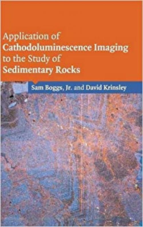  Application of Cathodoluminescence Imaging to the Study of Sedimentary Rocks 