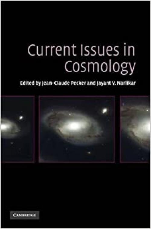  Current Issues in Cosmology 