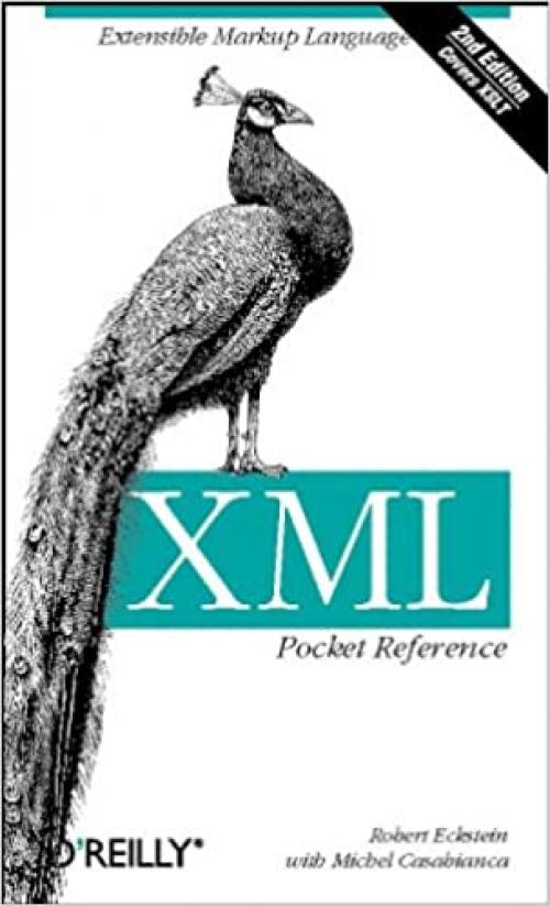  XML Pocket Reference (2nd Edition) 