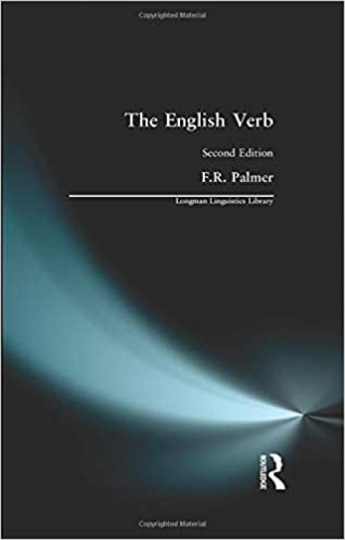  The English Verb (Longman Linguistics Library) 