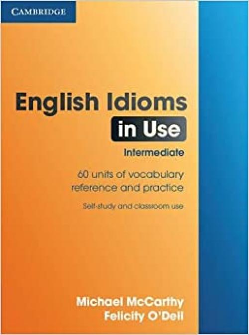  English Idioms in Use Intermediate 