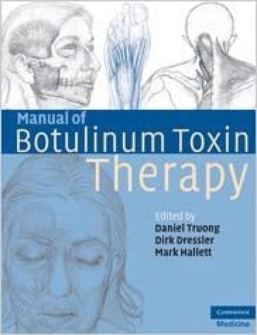  Manual of Botulinum Toxin Therapy (Cambridge Medicine) 