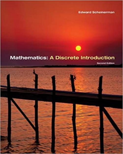  Mathematics: A Discrete Introduction 