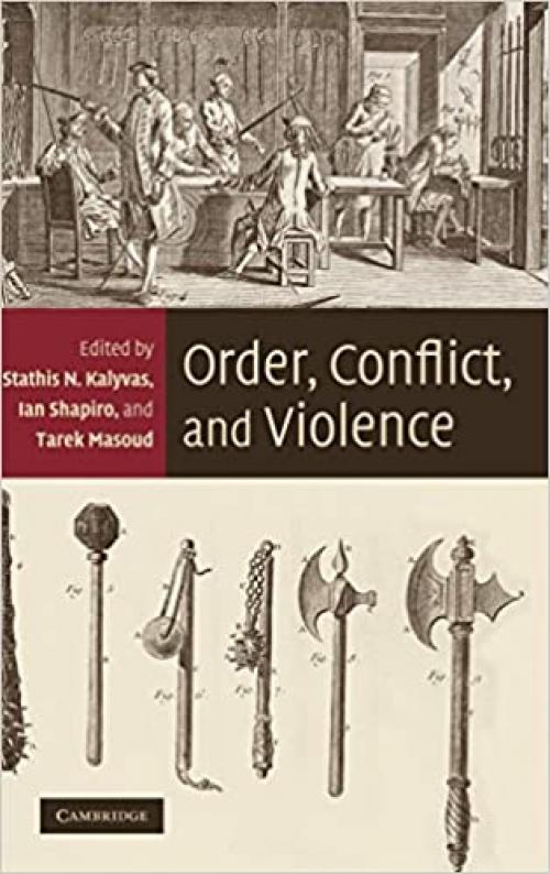  Order, Conflict, and Violence 