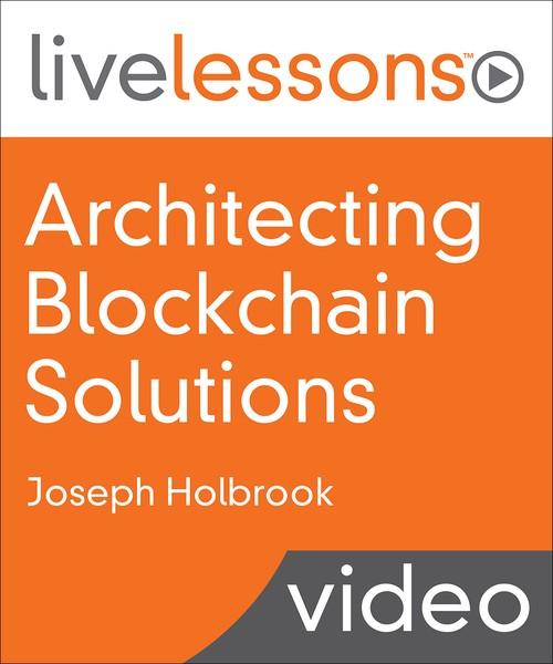 Oreilly - Architecting Blockchain Solutions - 9780135244289