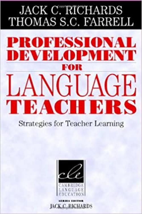  Professional Development for Language Teachers: Strategies for Teacher Learning (Cambridge Language Education) 