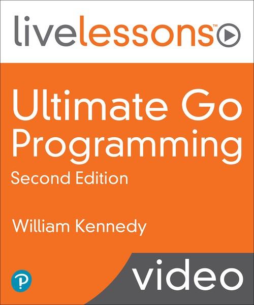 Oreilly - Ultimate Go Programming, Second Edition - 9780135261651