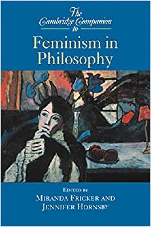  Cambridge Companion Feminism Philos (Cambridge Companions to Philosophy) 