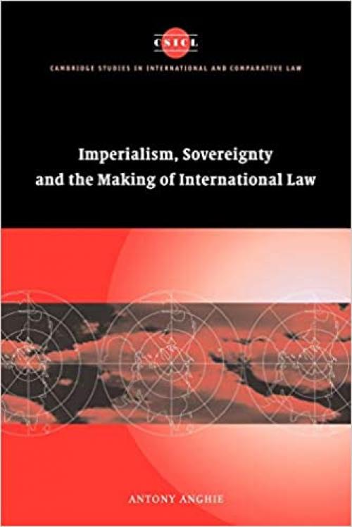  Imperialism Sovrgnty Mkg Intl Law (Cambridge Studies in International and Comparative Law) 