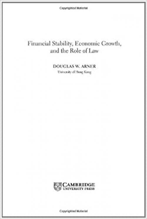  Financial Stability, Economic Growth, and the Role of Law 