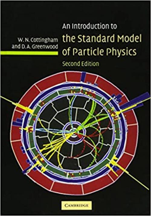  An Introduction to the Standard Model of Particle Physics 