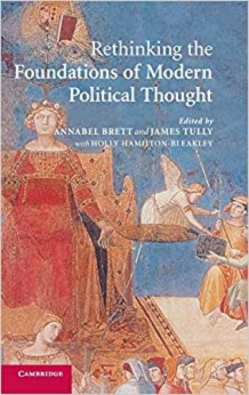  Rethinking The Foundations of Modern Political Thought 