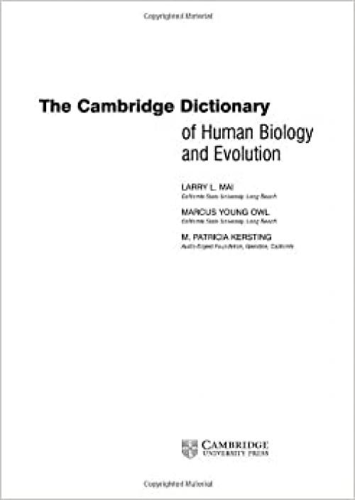  The Cambridge Dictionary of Human Biology and Evolution 