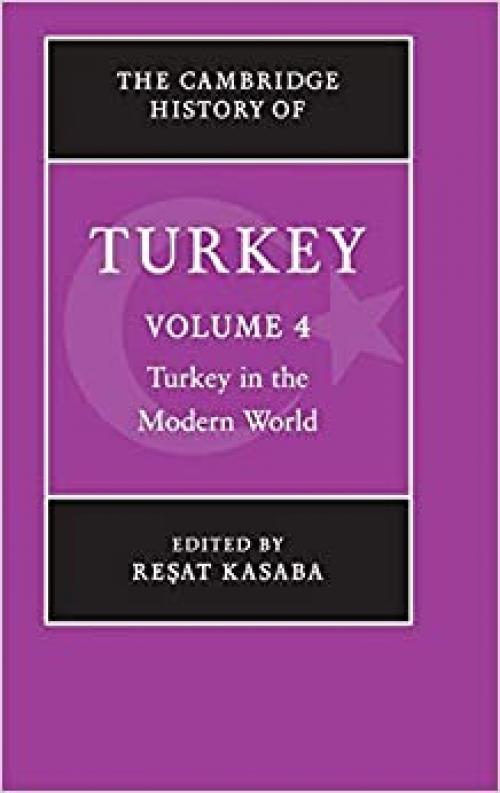  The Cambridge History of Turkey (Volume 4) 