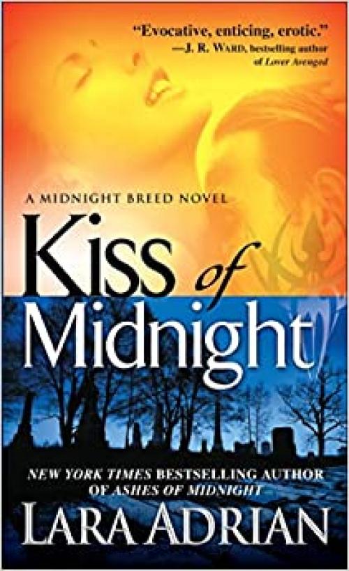  Kiss of Midnight (The Midnight Breed, Book 1) 