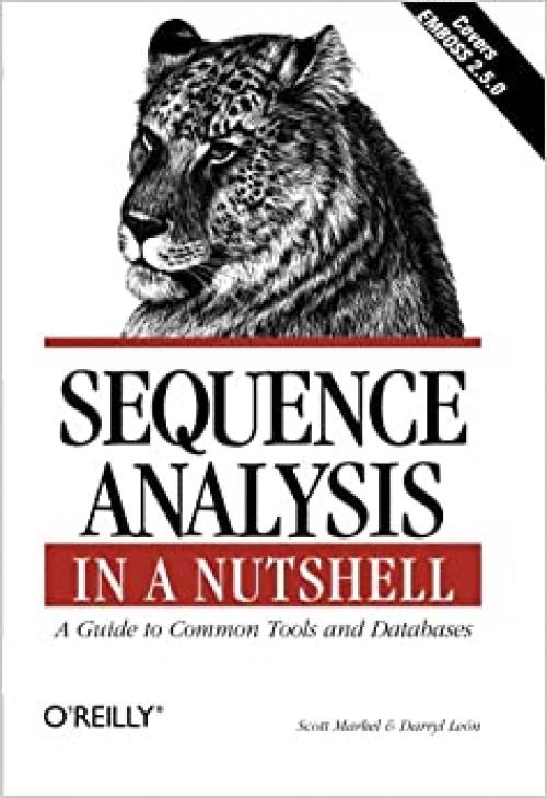  Sequence Analysis in a Nutshell: A Guide to Common Tools and Databases 