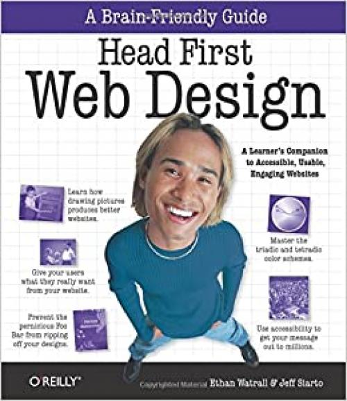  Head First Web Design: A Learner's Companion to Accessible, Usable, Engaging Websites 