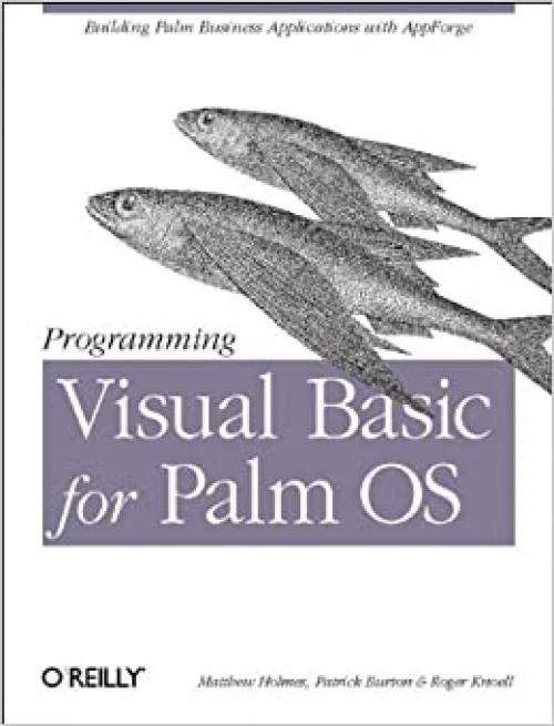  Programming Visual Basic for the Palm OS (O'Reilly Palm) 