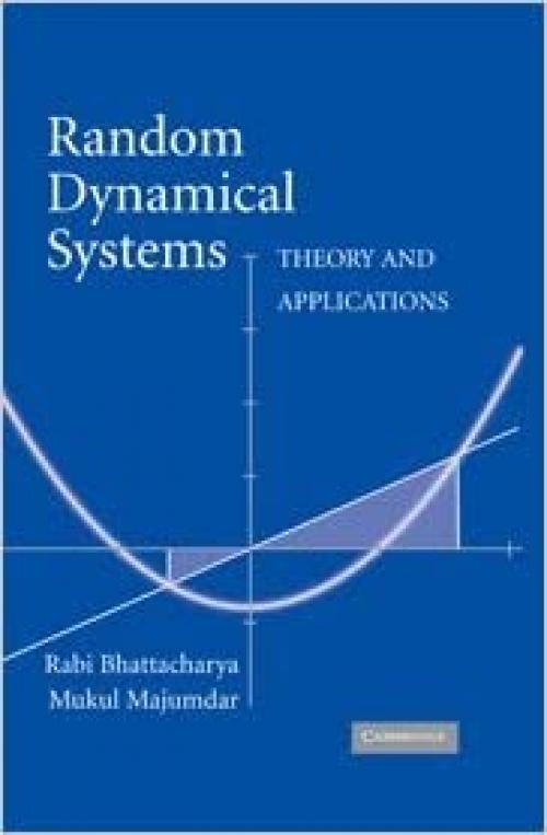  Random Dynamical Systems: Theory and Applications 