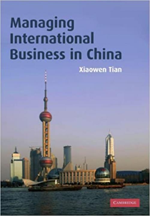  Managing International Business in China 