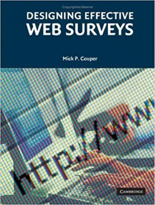  Designing Effective Web Surveys 