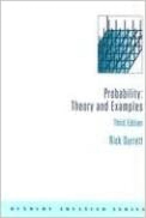  Probability: Theory and Examples (Probability: Theory & Examples) 