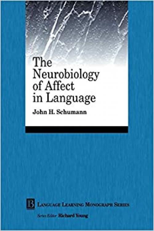  The Neurobiology of Affect in Language Learning 