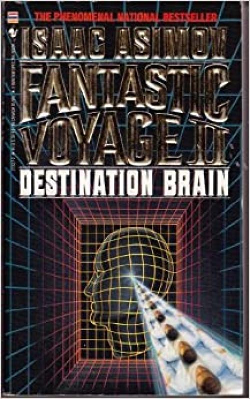  Fantastic Voyage II: Destination Brain 